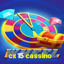 cx15 cassino